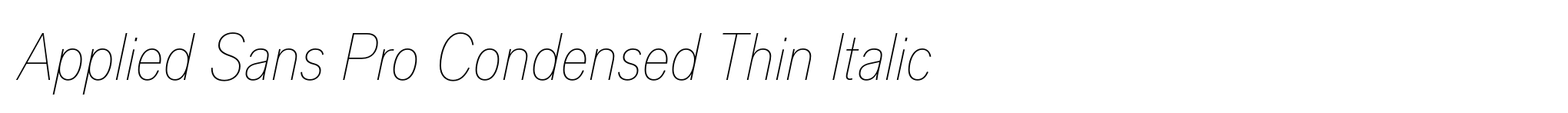 Applied Sans Pro Condensed Thin Italic image